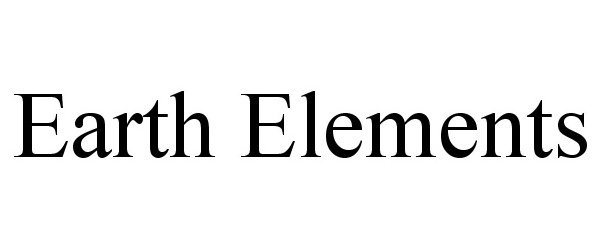 Trademark Logo EARTH ELEMENTS