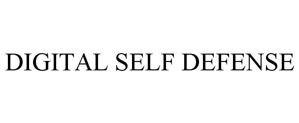Trademark Logo DIGITAL SELF DEFENSE