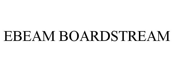 Trademark Logo EBEAM BOARDSTREAM