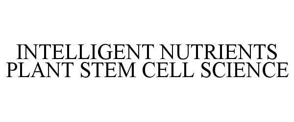  INTELLIGENT NUTRIENTS PLANT STEM CELL SCIENCE