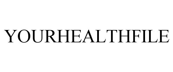 Trademark Logo YOURHEALTHFILE