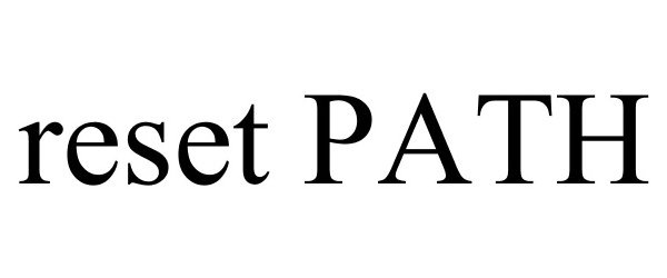 Trademark Logo RESET PATH