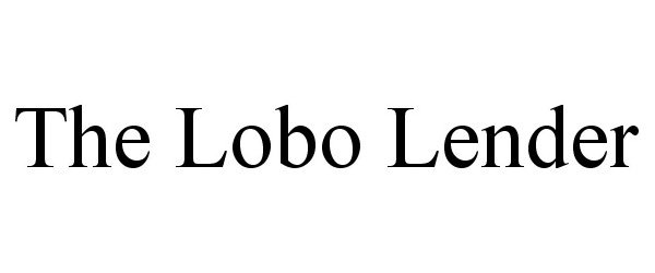  THE LOBO LENDER