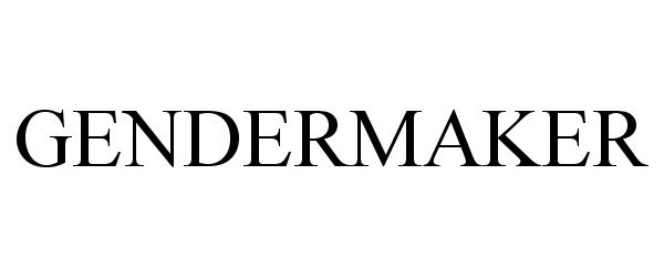 Trademark Logo GENDERMAKER
