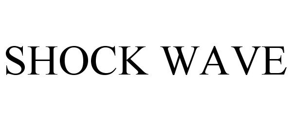 Trademark Logo SHOCK WAVE