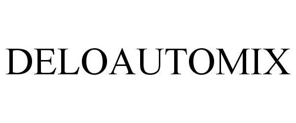 Trademark Logo DELOAUTOMIX