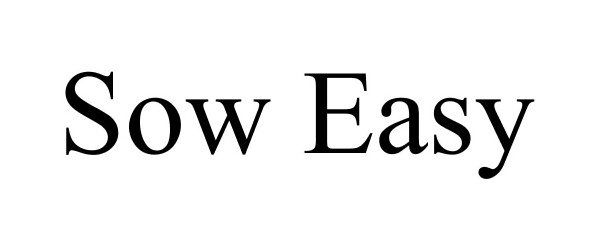 Trademark Logo SOW EASY