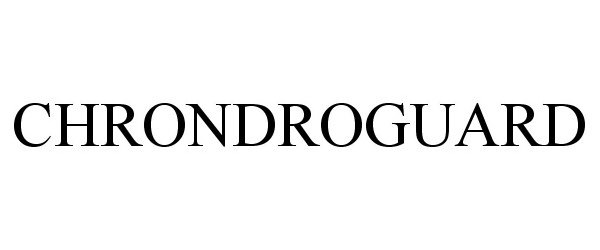 Trademark Logo CHRONDROGUARD