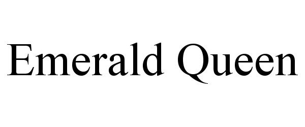 Trademark Logo EMERALD QUEEN