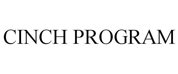 Trademark Logo CINCH PROGRAM