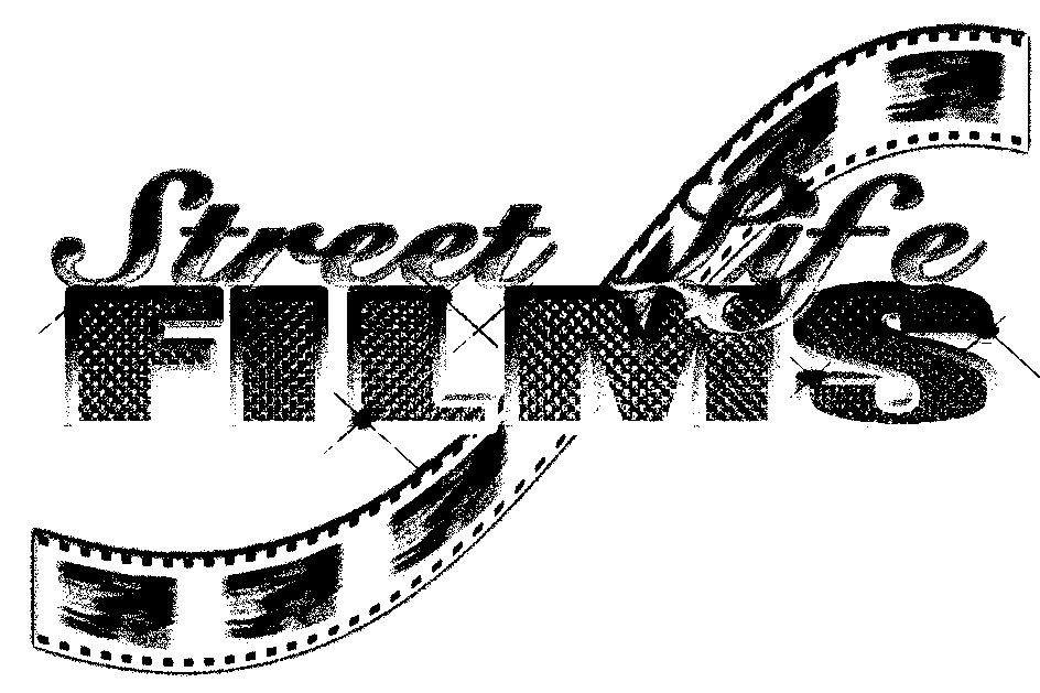  STREET LIFE FILMS