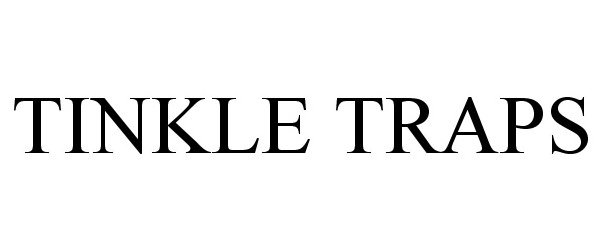  TINKLE TRAPS
