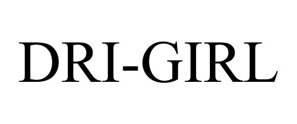 Trademark Logo DRI-GIRL