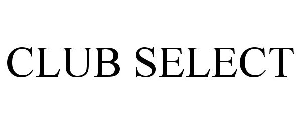 Trademark Logo CLUB SELECT
