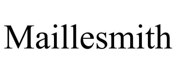 Trademark Logo MAILLESMITH