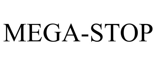 Trademark Logo MEGA-STOP