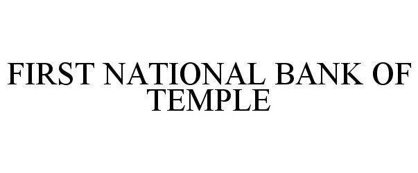  FIRST NATIONAL BANK OF TEMPLE