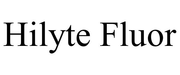 Trademark Logo HILYTE FLUOR