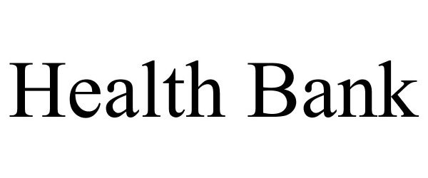 Trademark Logo HEALTH BANK