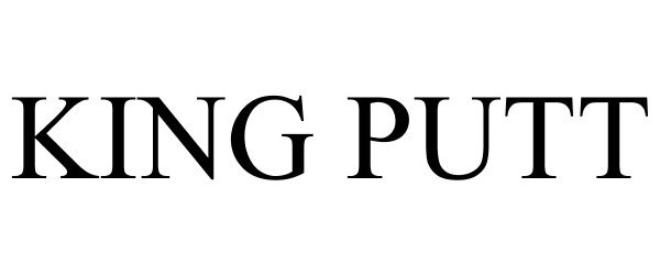 Trademark Logo KING PUTT