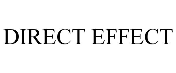 Trademark Logo DIRECT EFFECT