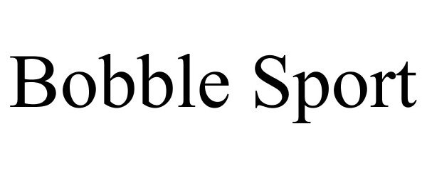  BOBBLE SPORT