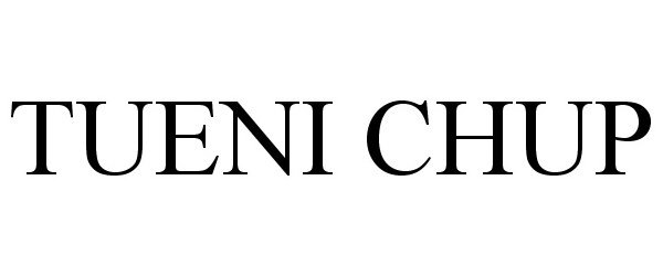 Trademark Logo TUENI CHUP