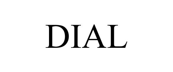 Trademark Logo DIAL