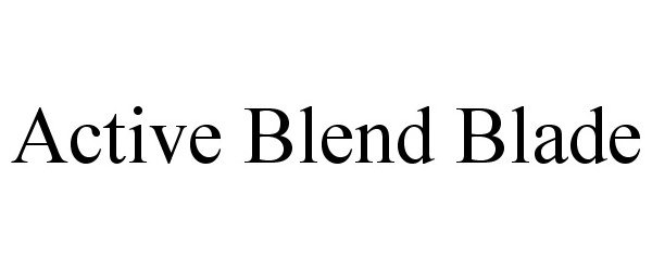  ACTIVE BLEND BLADE