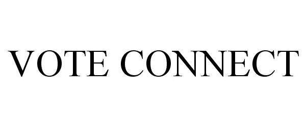 Trademark Logo VOTE CONNECT