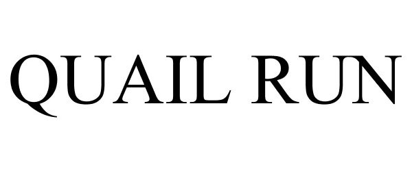 Trademark Logo QUAIL RUN