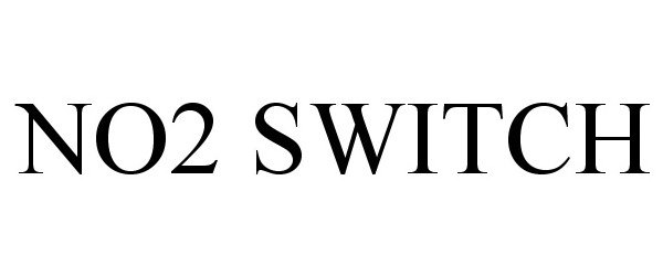  NO2 SWITCH