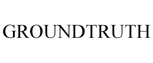 Trademark Logo GROUNDTRUTH