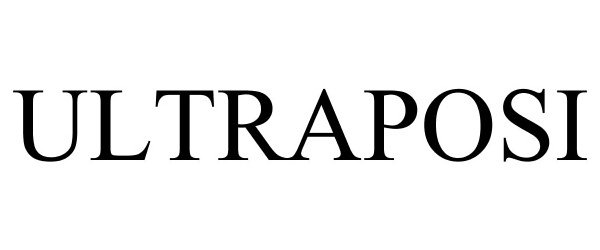 Trademark Logo ULTRAPOSI
