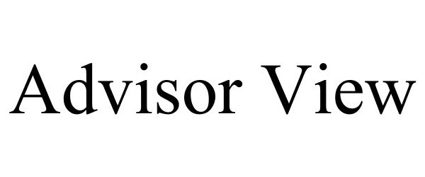 Trademark Logo ADVISOR VIEW