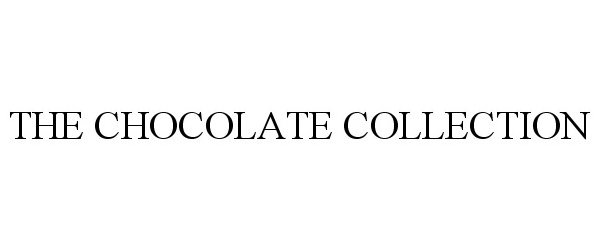  THE CHOCOLATE COLLECTION