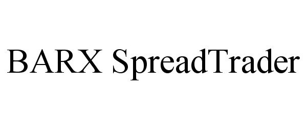 Trademark Logo BARX SPREADTRADER
