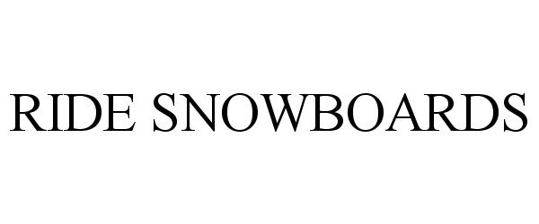 Trademark Logo RIDE SNOWBOARDS