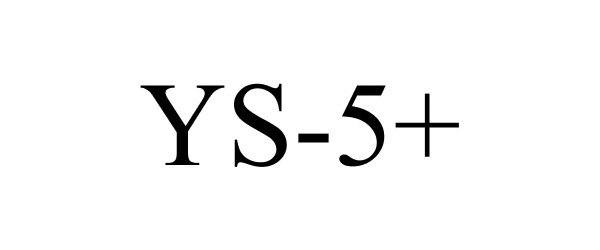  YS-5+