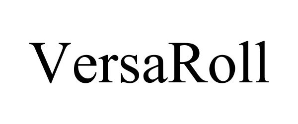 Trademark Logo VERSAROLL