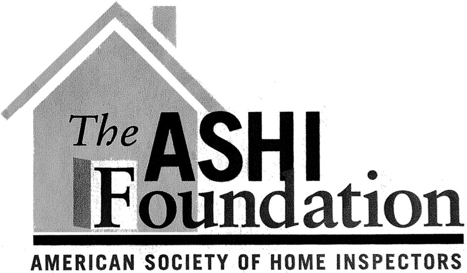 Trademark Logo THE ASHI FOUNDATION AMERICAN SOCIETY OFHOME INSPECTORS