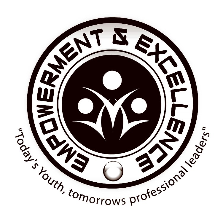  EMPOWERMENT &amp; EXCELLENCE "TODAY'S YOUTH, TOMORROW'S PROFESSIONAL LEADERS"