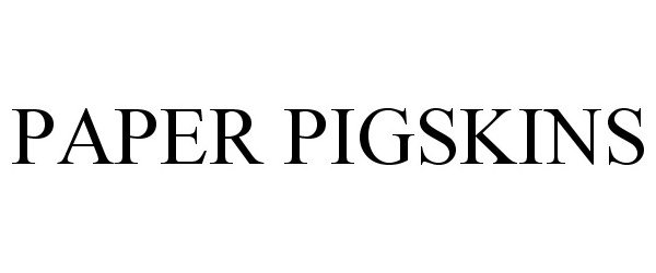 Trademark Logo PAPER PIGSKINS