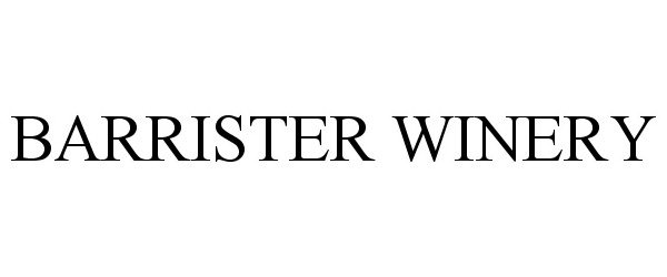 Trademark Logo BARRISTER WINERY