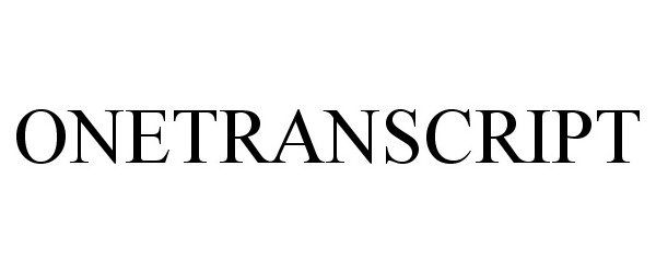 Trademark Logo ONETRANSCRIPT