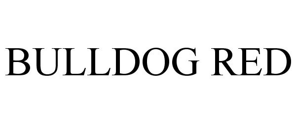 Trademark Logo BULLDOG RED