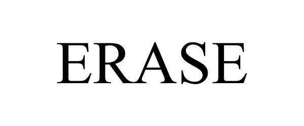 Trademark Logo ERASE