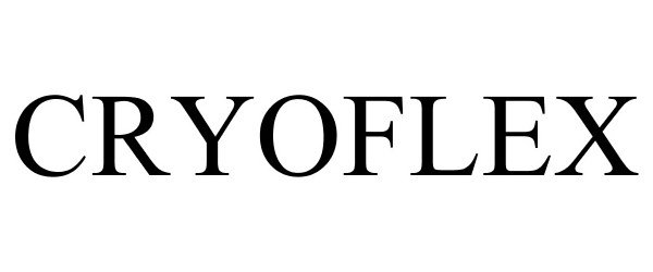 Trademark Logo CRYOFLEX