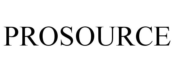 Trademark Logo PROSOURCE