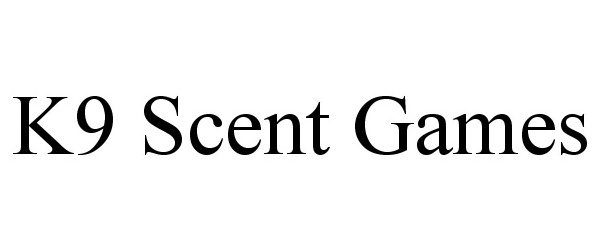 Trademark Logo K9 SCENT GAMES